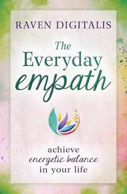 The Everyday Empath By Raven Digitalis 9780738758602 (Paperback)