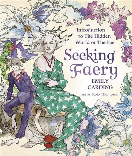 Seeking Faery By Emily Carding 9780738766065 (Hardback)