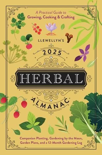 Llewellyn's 2025 Herbal Almanac By Llewellyn 9780738771939 (Paperback)
