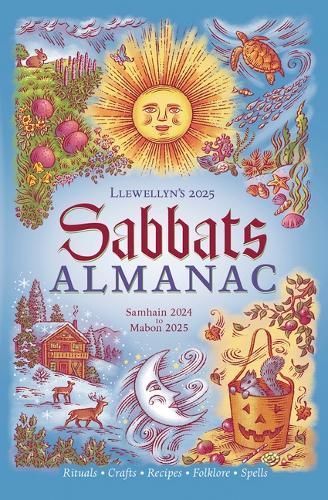 Llewellyn's 2025 Sabbats Almanac By Llewellyn 9780738771984