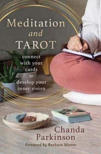 Meditation and Tarot By Chanda Parkinson 9780738773957 (Paperback)