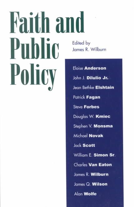 Faith and Public Policy By James R. Wilburn 9780739103869 (Paperback)