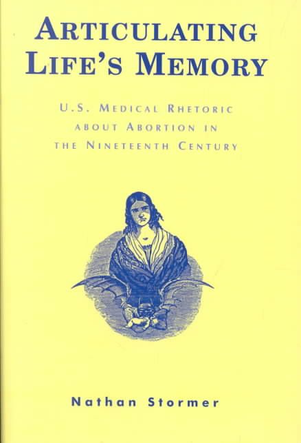 Articulating Life's Memory By Nathan Stormer 9780739104309 (Paperback)