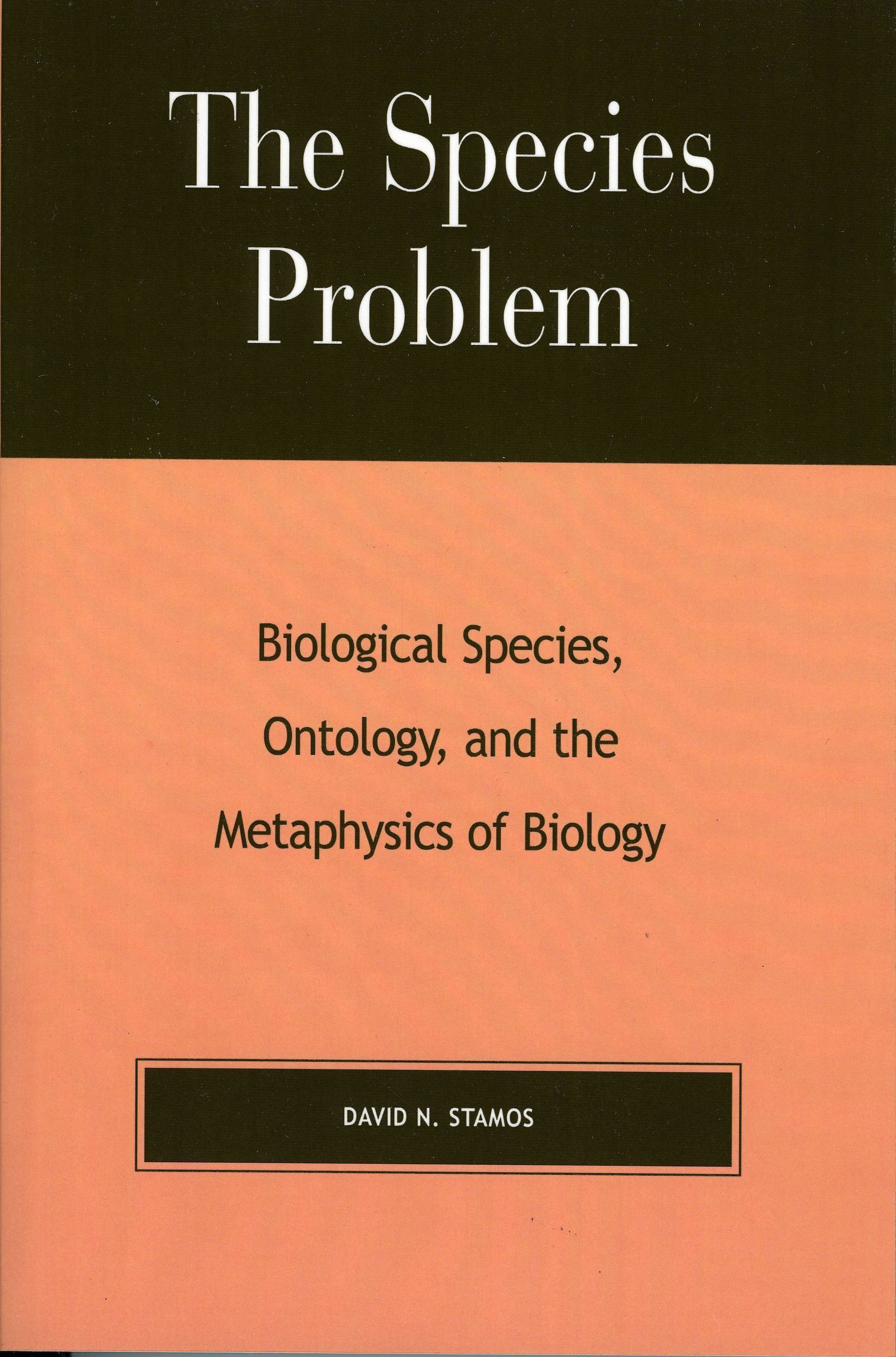 The Species Problem By David N. Stamos 9780739105030 (Hardback)