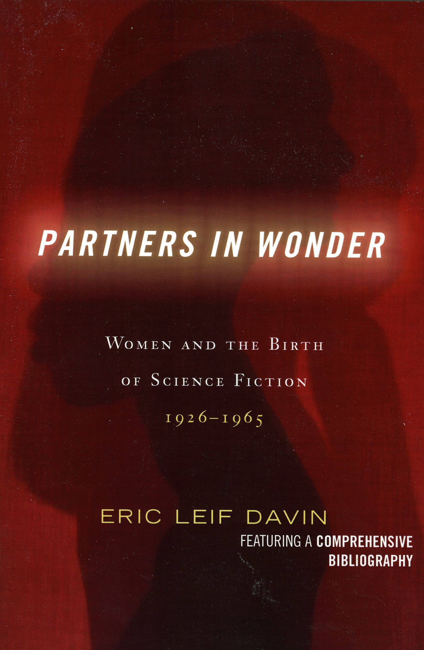Partners in Wonder By Eric Leif Davin 9780739112670 (Paperback)