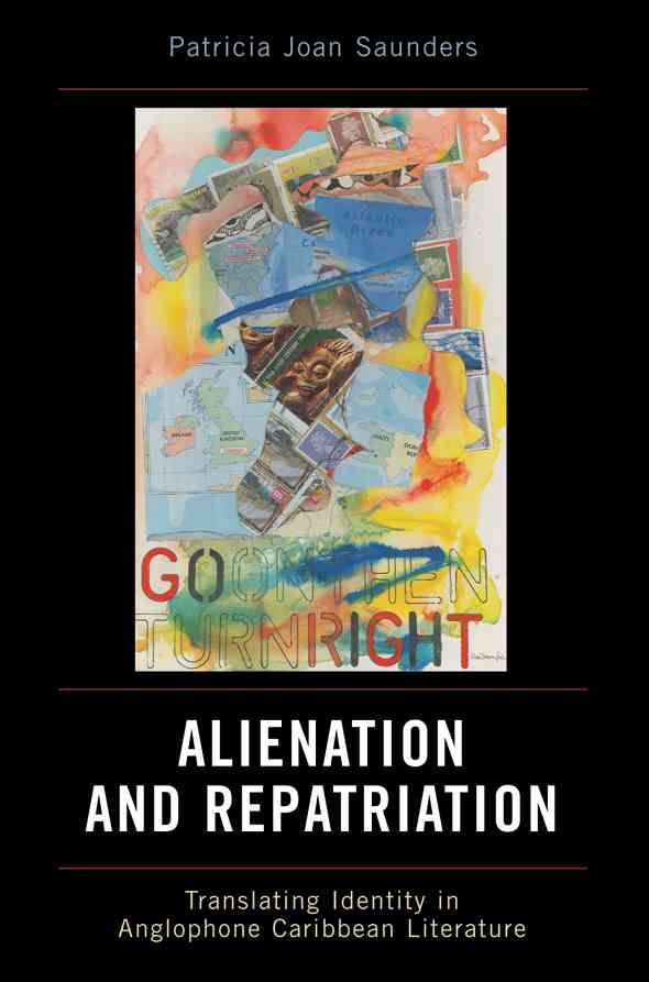 Alien-Nation and Repatriation By Patricia Joan Saunders 9780739114704
