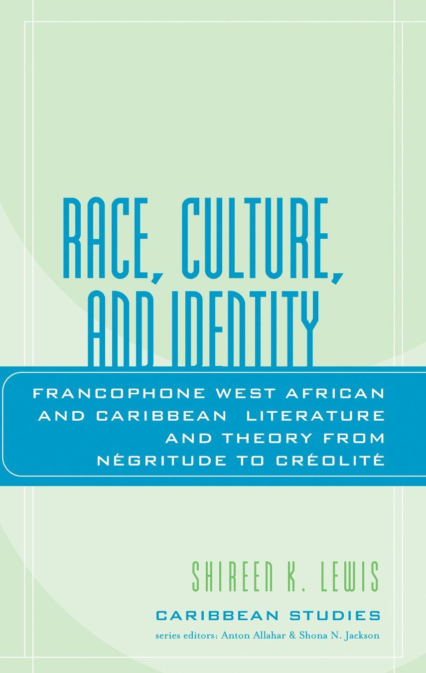 Race, Culture, and Identity By Shireen K. Lewis 9780739114728