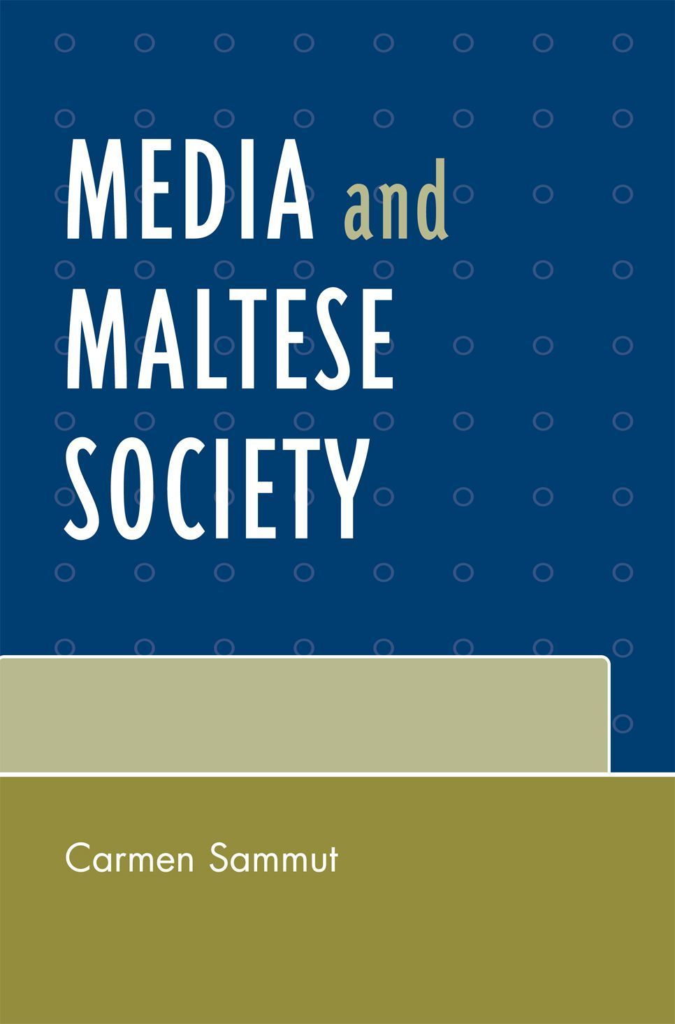 Media and Maltese Society By Carmen Sammut 9780739115251 (Hardback)