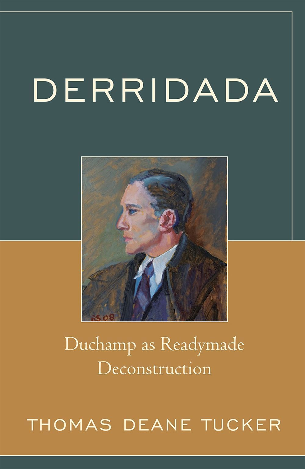 Derridada By Thomas Deane Tucker 9780739116227 (Hardback)
