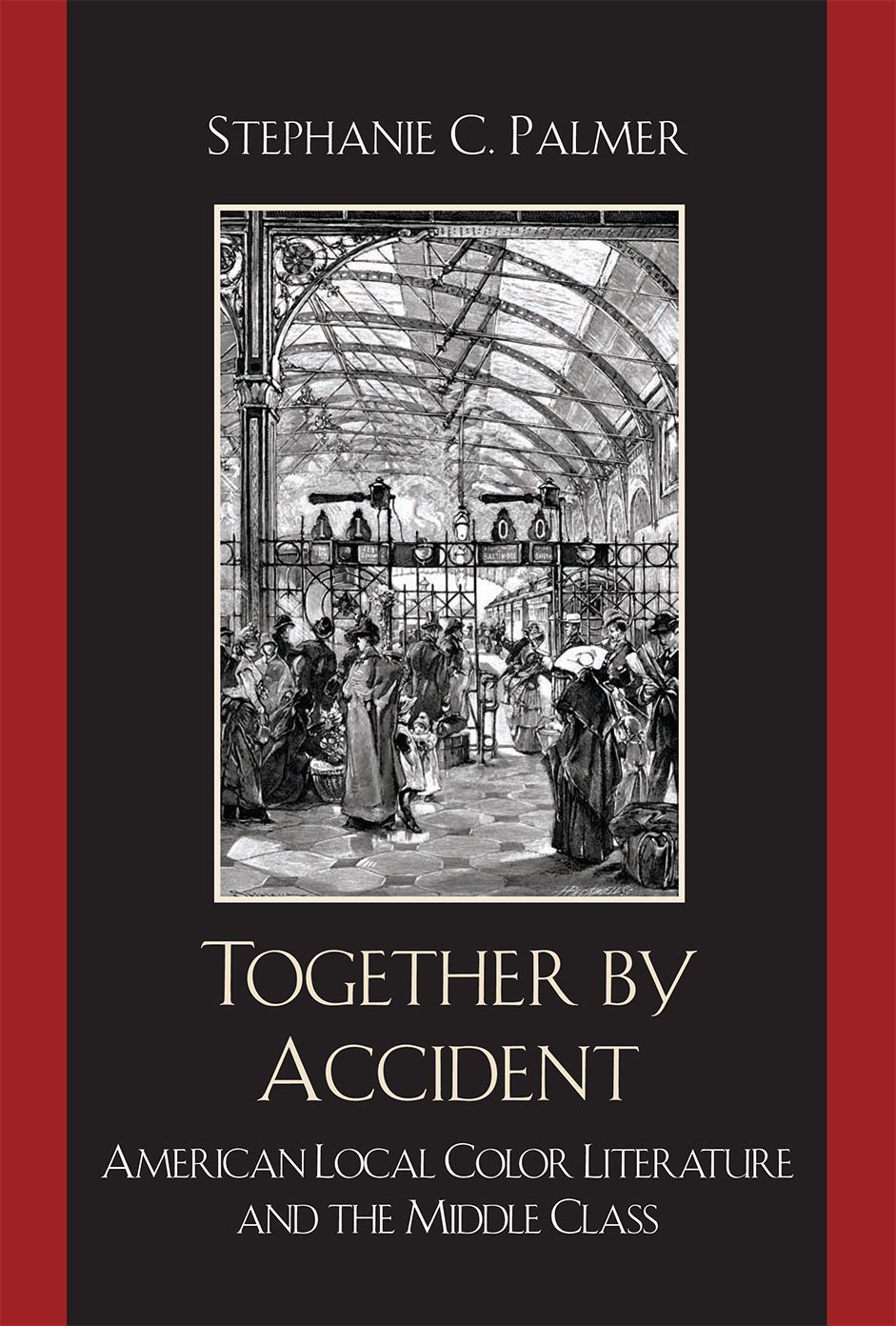 Together by Accident By Stephanie C. Palmer 9780739124949 (Hardback)