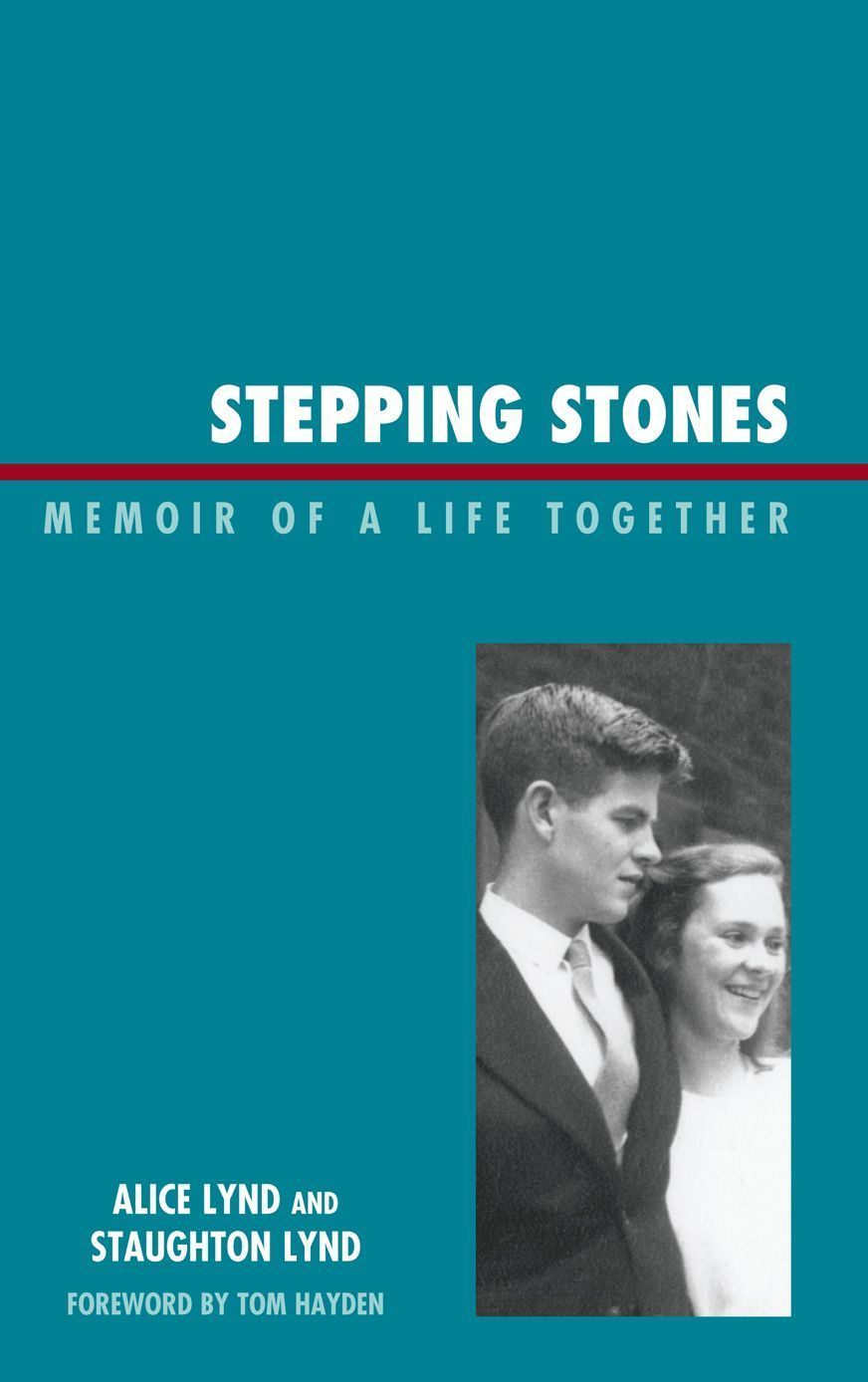 Stepping Stones By Staughton Lynd 9780739127490 (Hardback)