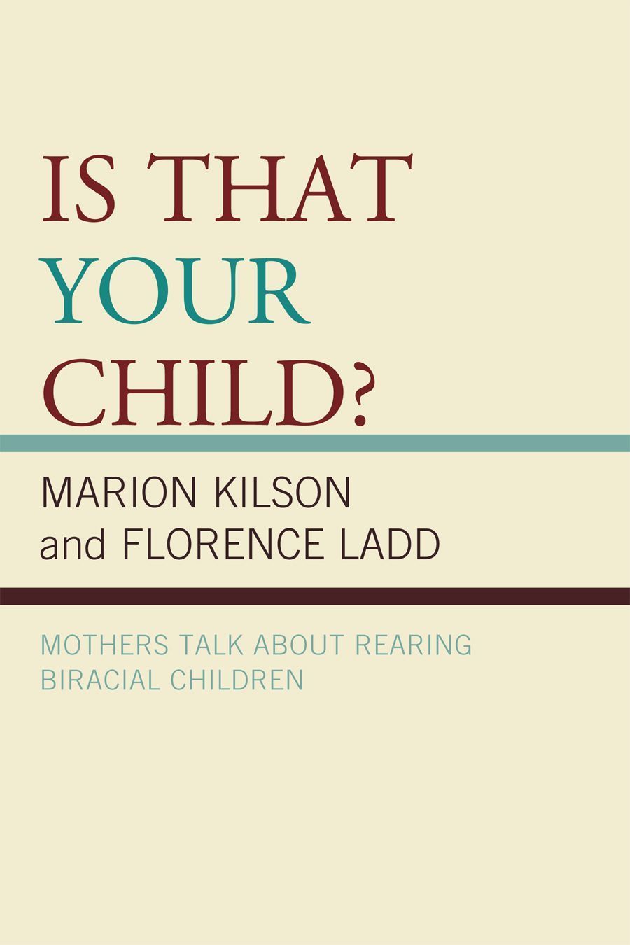 Is That Your Child? By Marion Kilson 9780739127636 (Hardback)