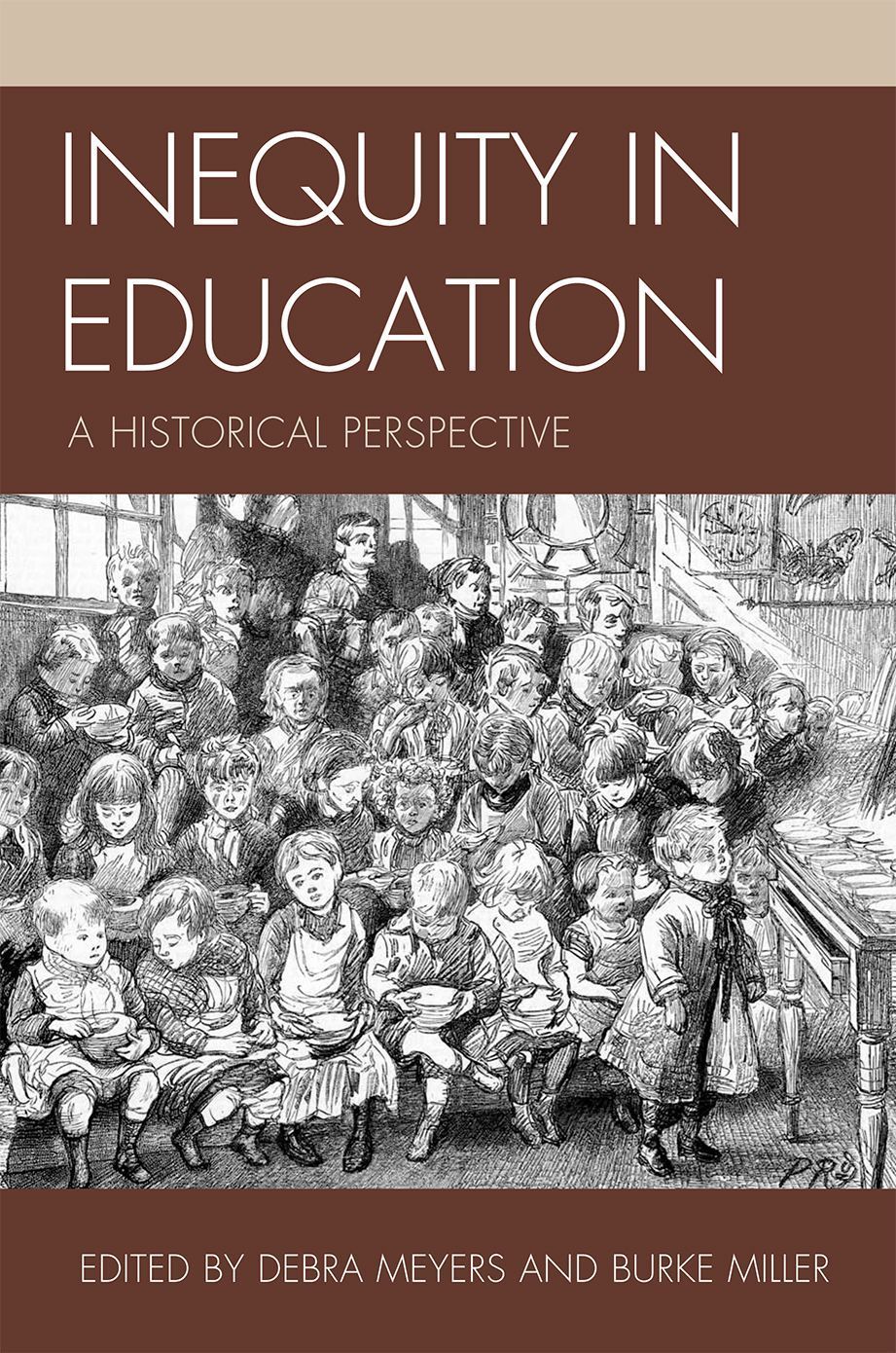 Inequity in Education By Debra Meyers 9780739133972 (Hardback)