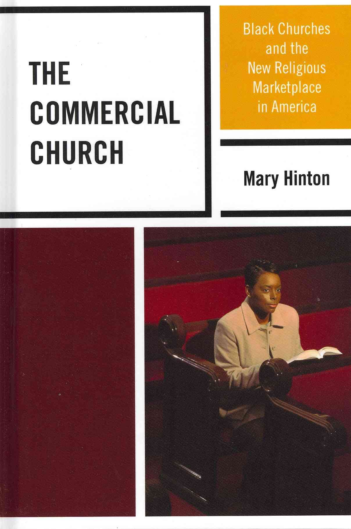 The Commercial Church By Mary Hinton 9780739137727 (Hardback)
