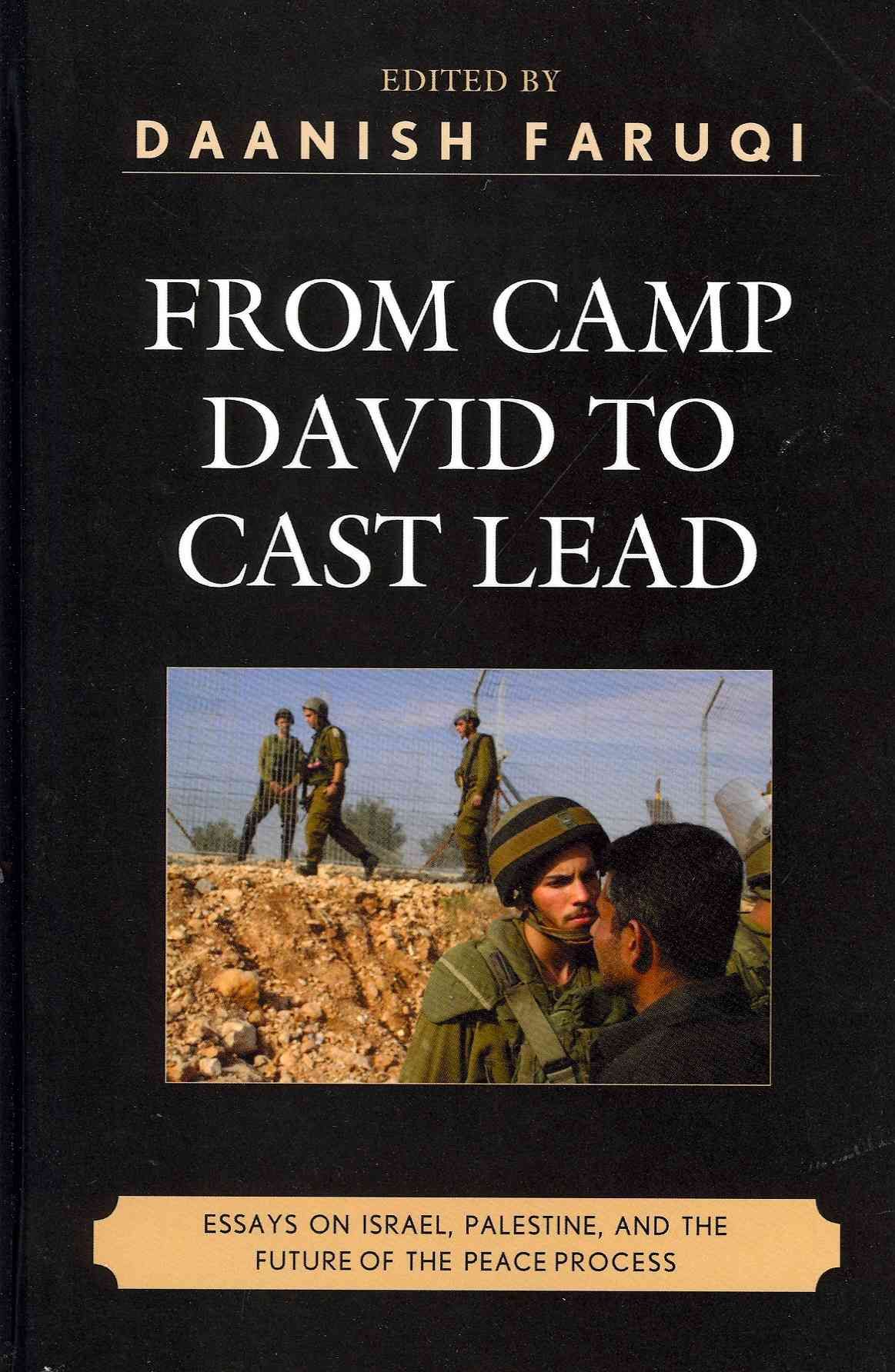 From Camp David to Cast Lead By Daanish Faruqi 9780739144565