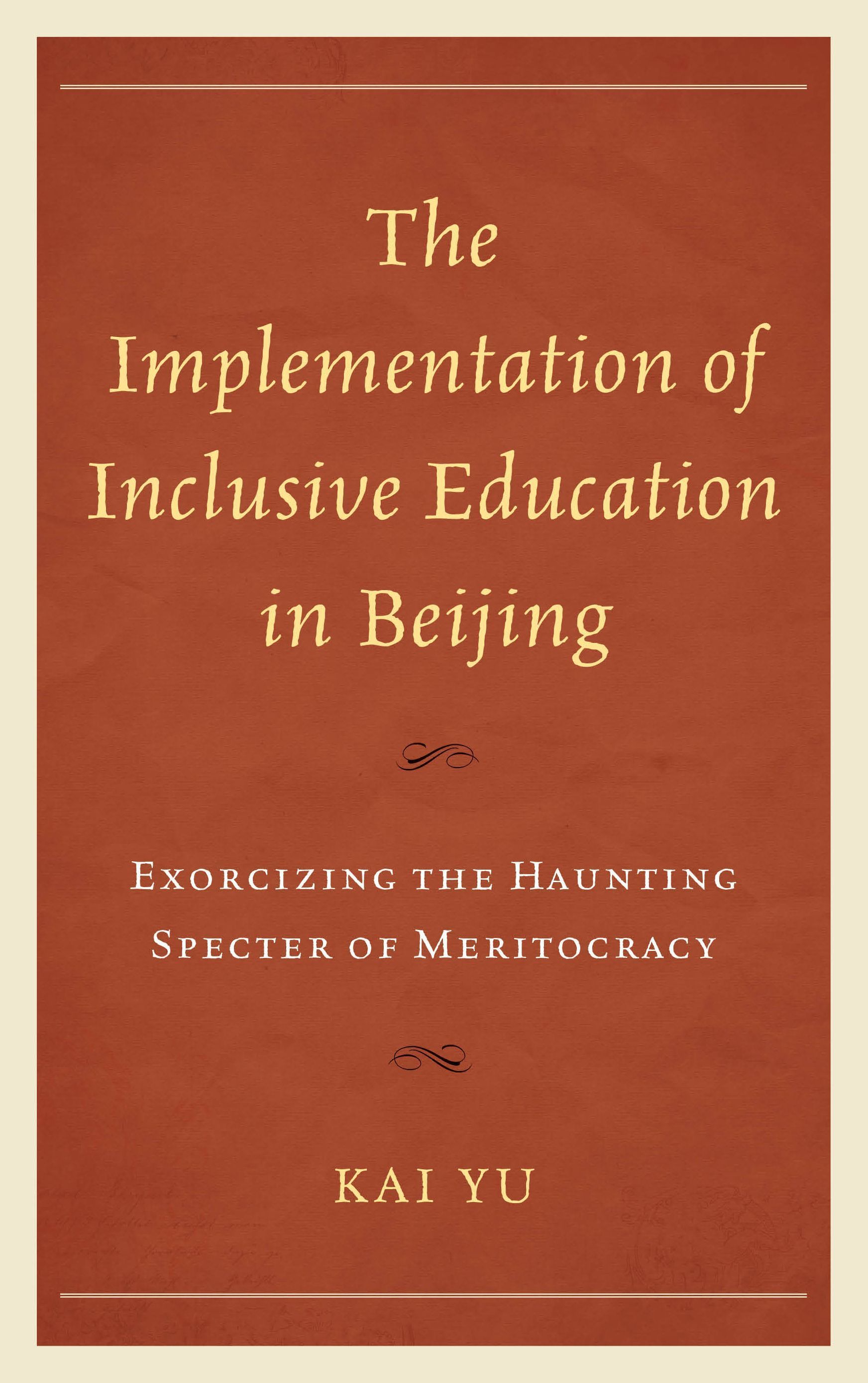 The Implementation of Inclusive Education in Beijing By Kai Yu