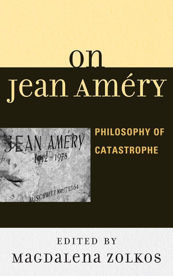 On Jean Améry By Magdalena Zolkos 9780739147658 (Hardback)