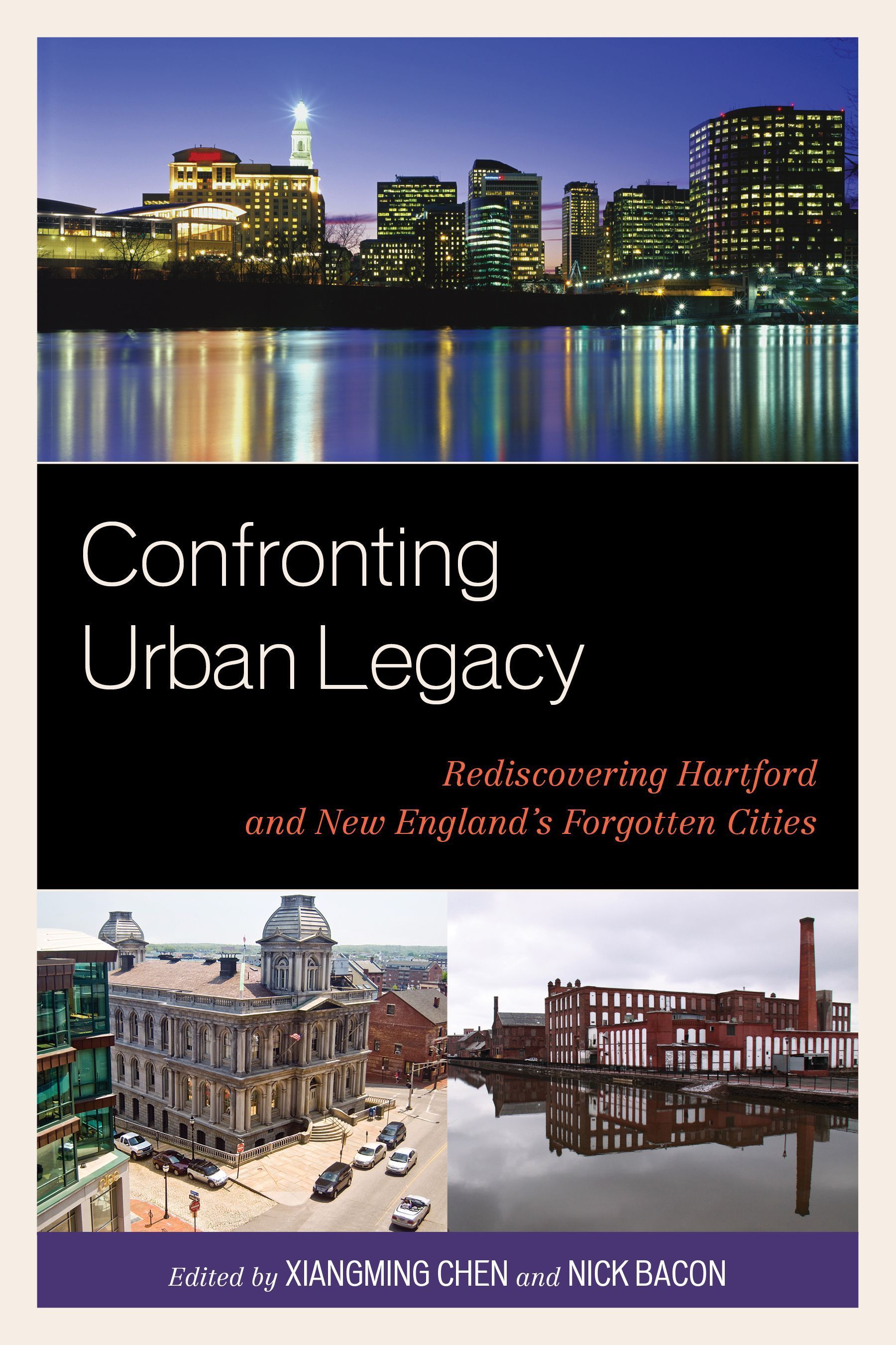 Confronting Urban Legacy By Xiangming Chen 9780739149430 (Paperback)