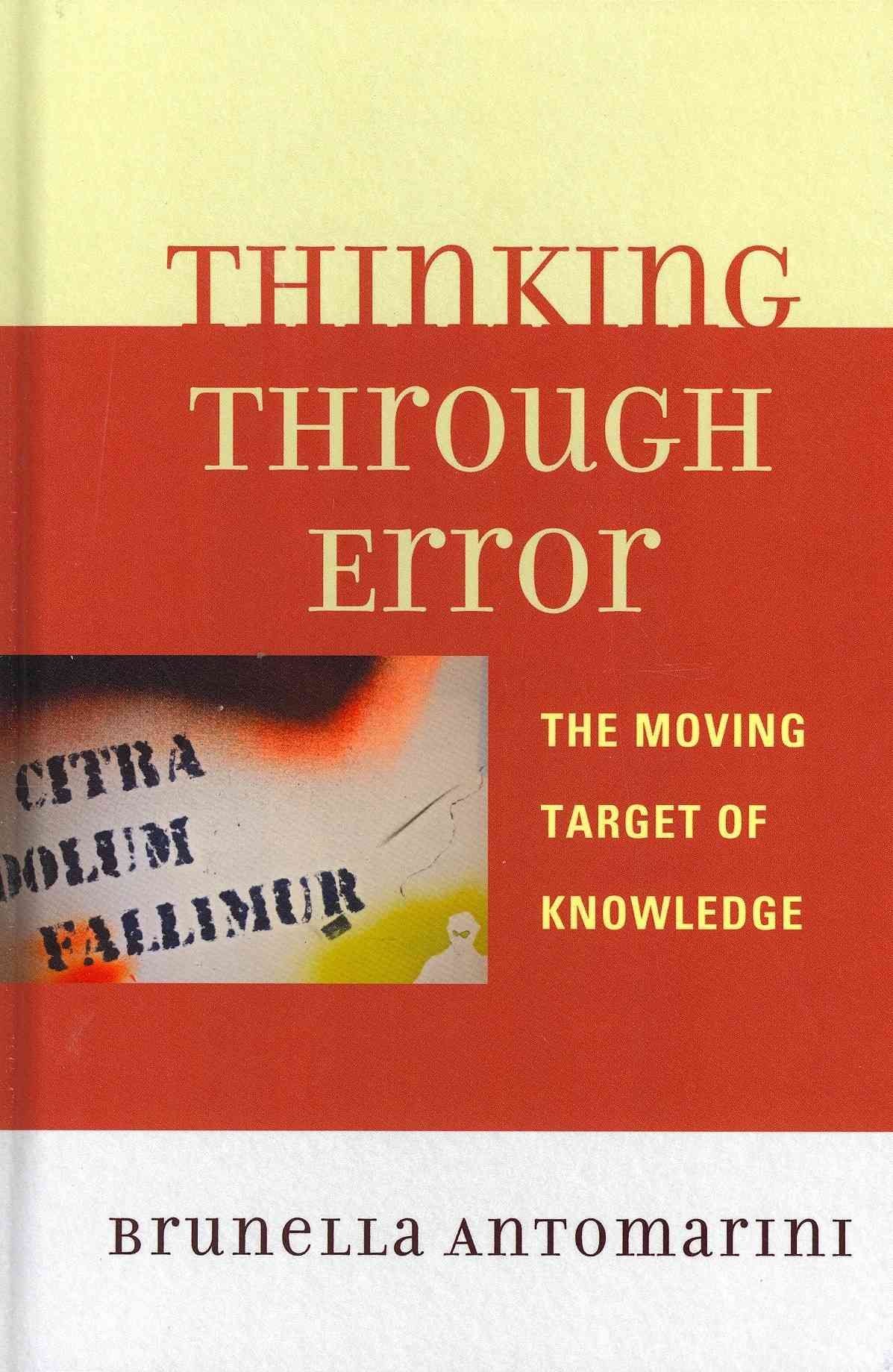 Thinking through Error By Brunella Antomarini 9780739167168 (Hardback)