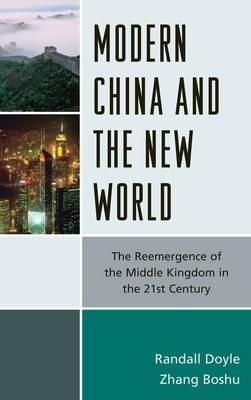 Modern China and the New World By Randall Doyle 9780739171875