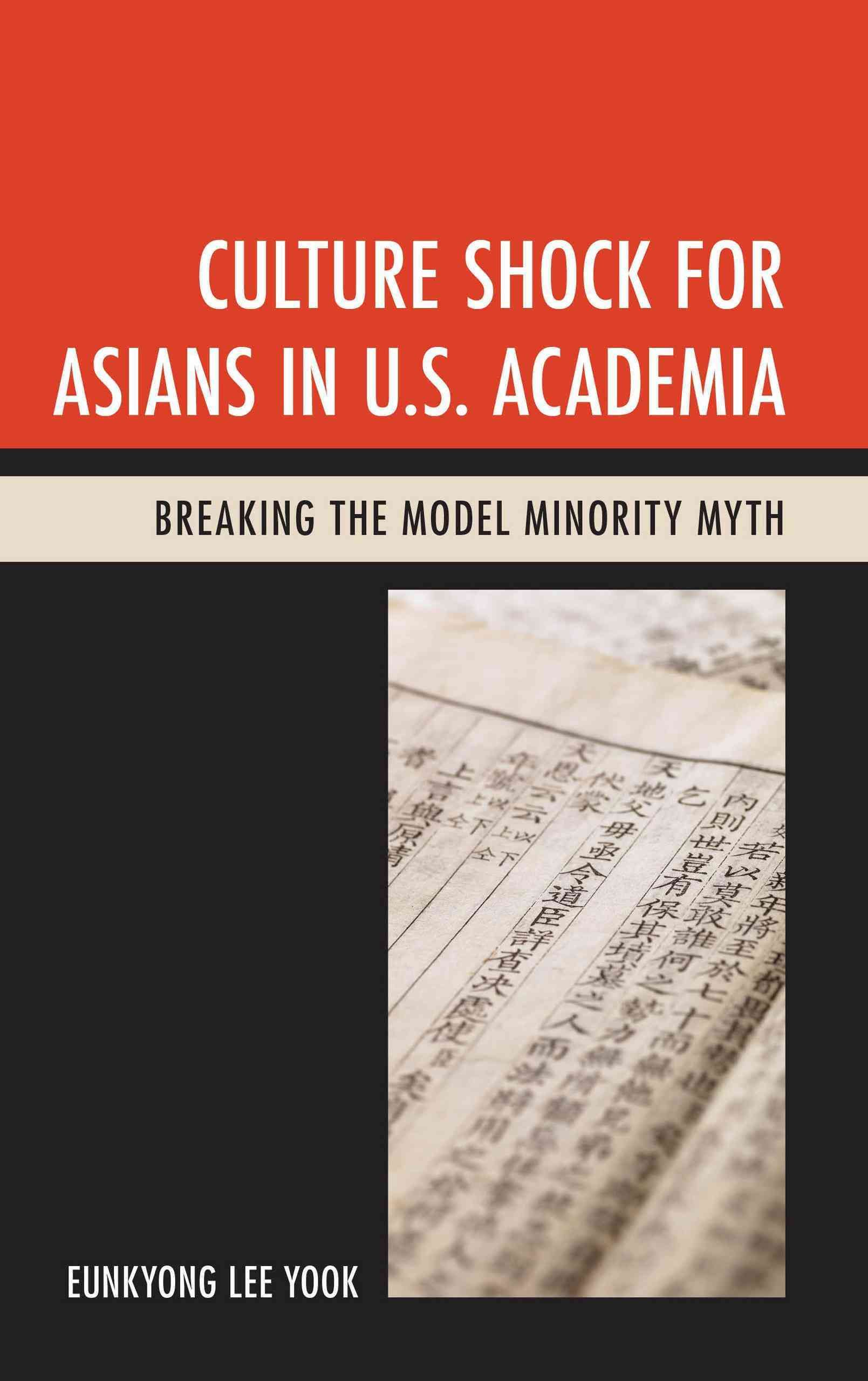 Culture Shock for Asians in U.S. Academia By Eunkyong Lee Yook