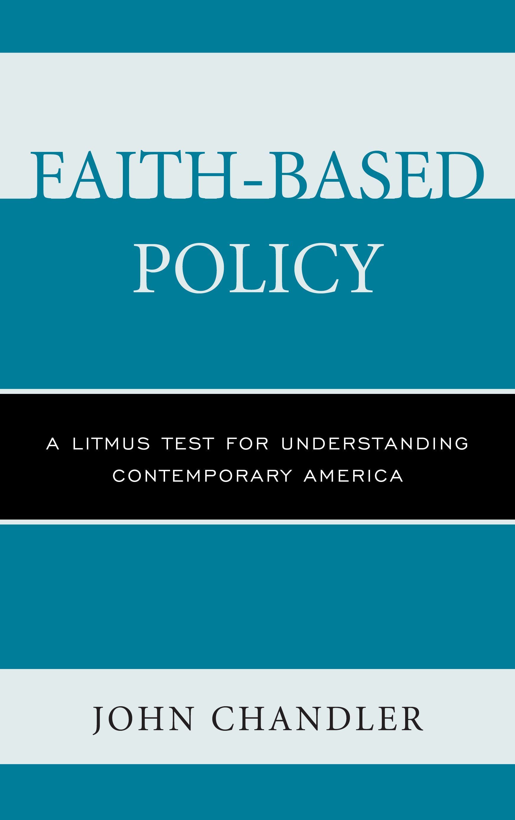 Faith-Based Policy By John Chandler 9780739179024 (Hardback)