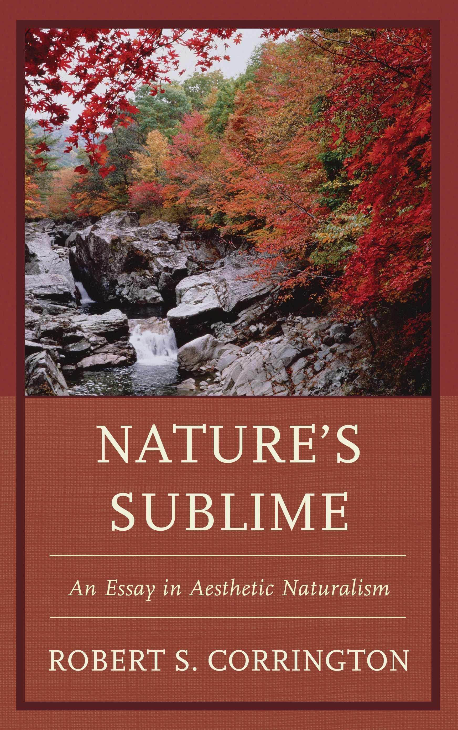 Nature's Sublime By Robert S. Corrington 9780739182130 (Hardback)