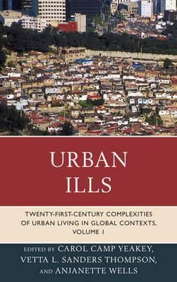 Urban Ills By Carol Camp Yeakey 9780739185605 (Paperback)