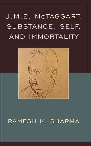 J.M.E. McTaggart By Ramesh K. Sharma 9780739186756 (Hardback)