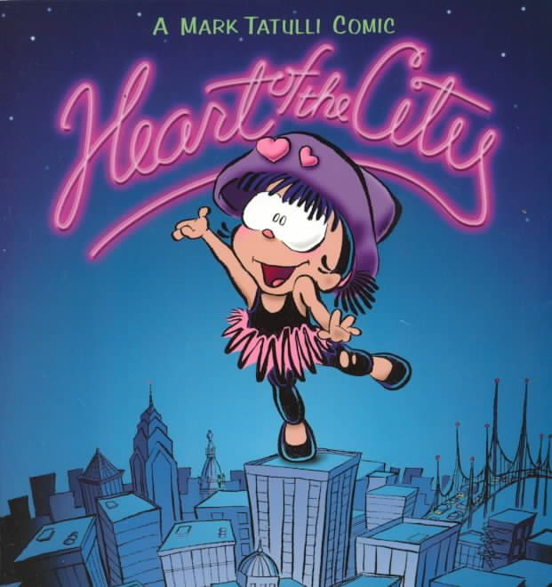 Heart of the City: a Mark Tatulli Comic By Mark Tatulli 9780740705762