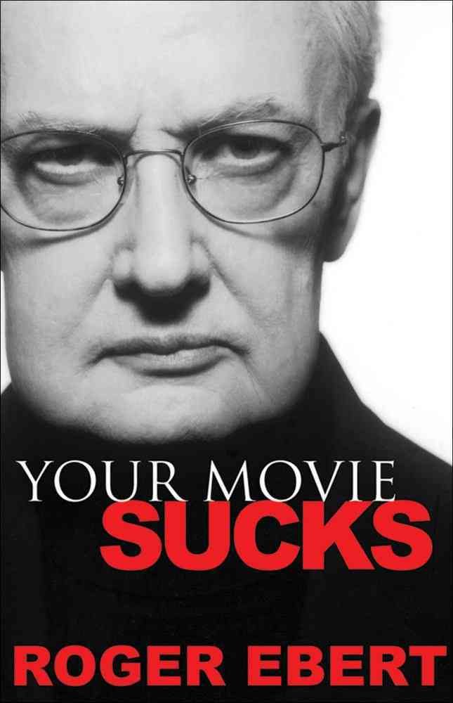 Your Movie Sucks By Roger Ebert 9780740763663 (Paperback)