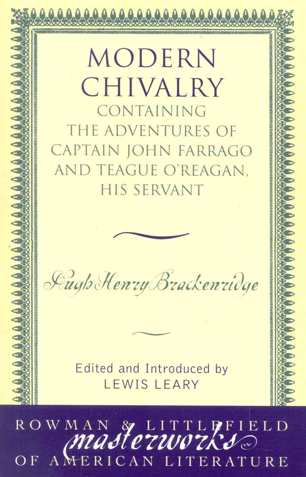 Modern Chivalry By Hugh Henry Brackenridge 9780742534032 (Paperback)