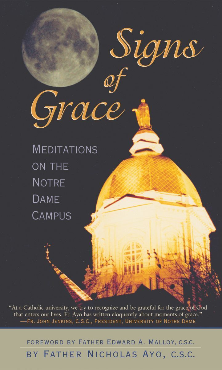 Signs of Grace By Nicholas Ayo C.S.C. 9780742548299 (Paperback)