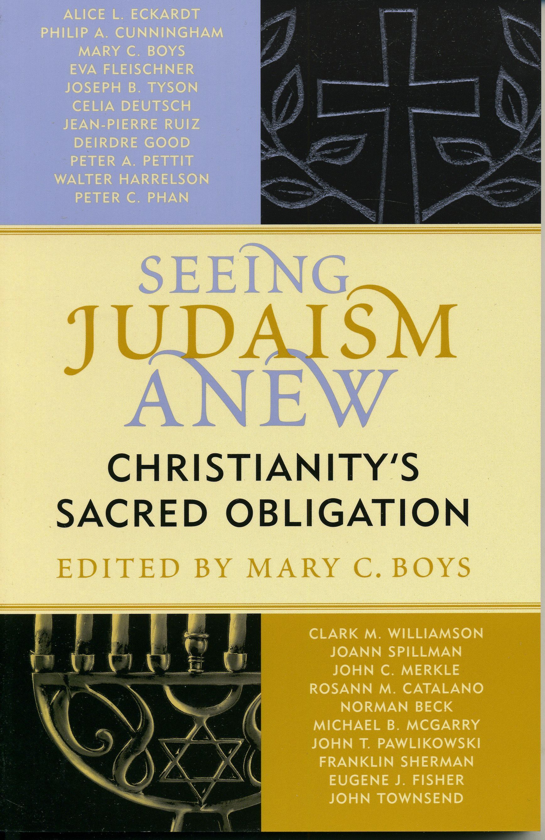 Seeing Judaism Anew By Mary C. Boys 9780742548824 (Paperback)