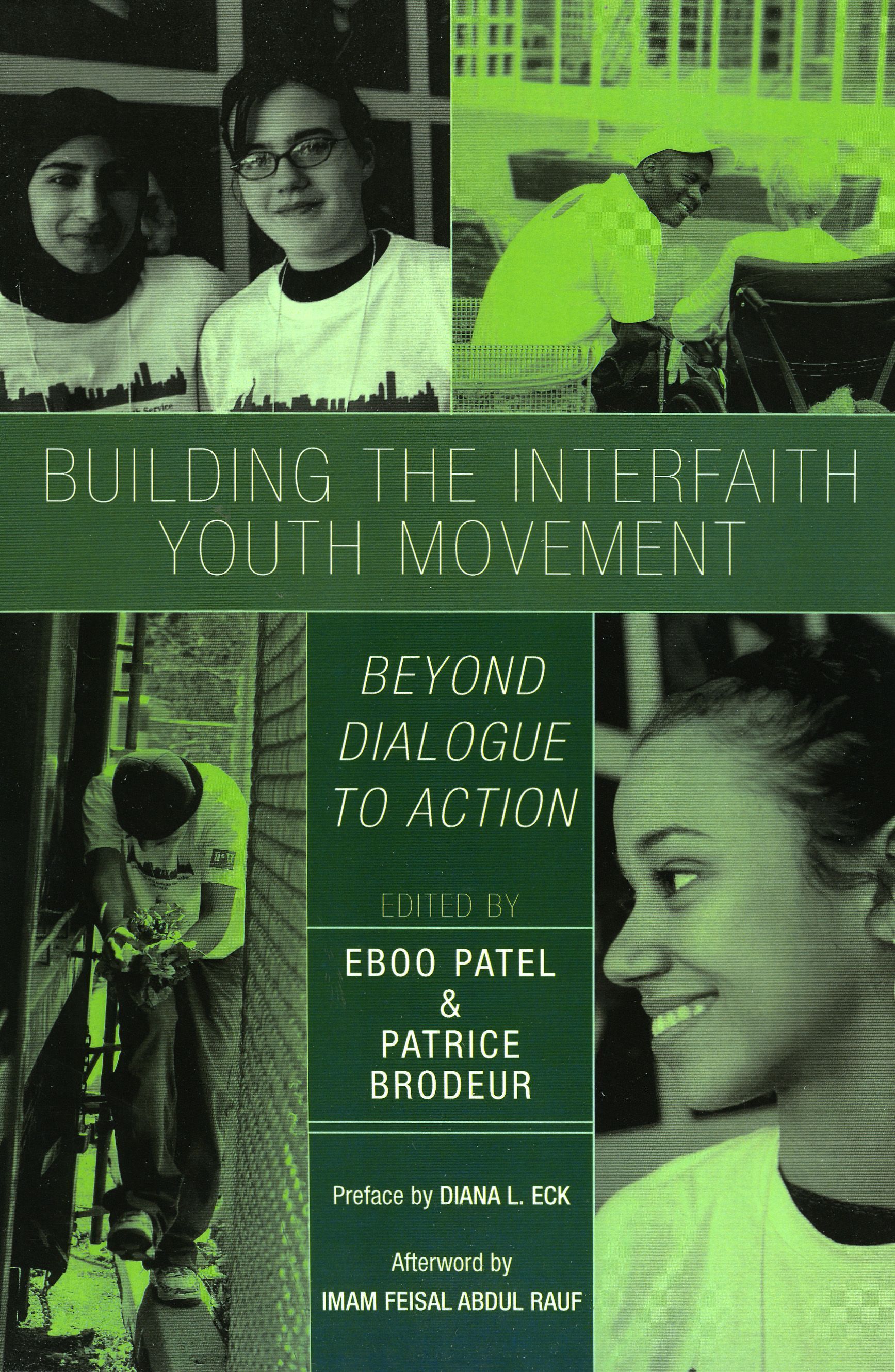 Building the Interfaith Youth Movement By Eboo Patel 9780742550674