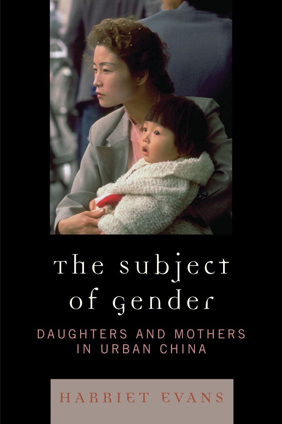 The Subject of Gender By Harriet Evans 9780742554771 (Hardback)