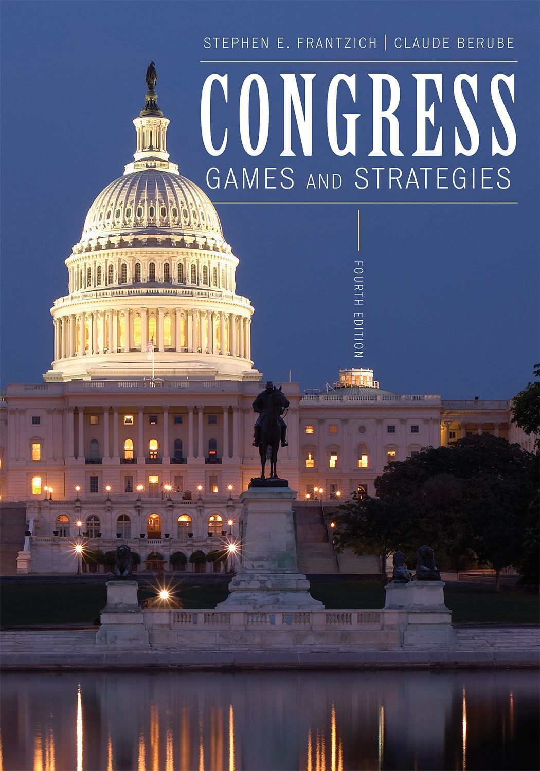 Congress By Stephen E. Frantzich 9780742599758 (Paperback)