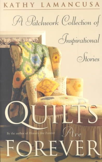 Quilts Are Forever By Kathy Lamancusa 9780743210867 (Paperback)
