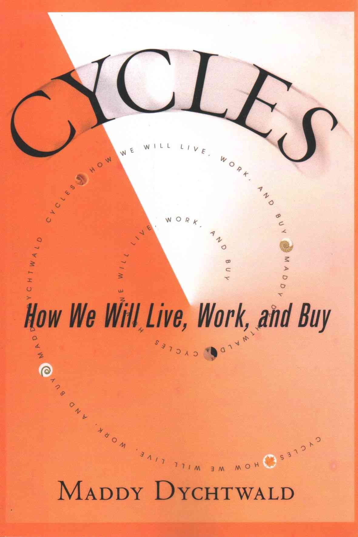 Cycles By Maddy Dychtwald 9780743226158 (Paperback)