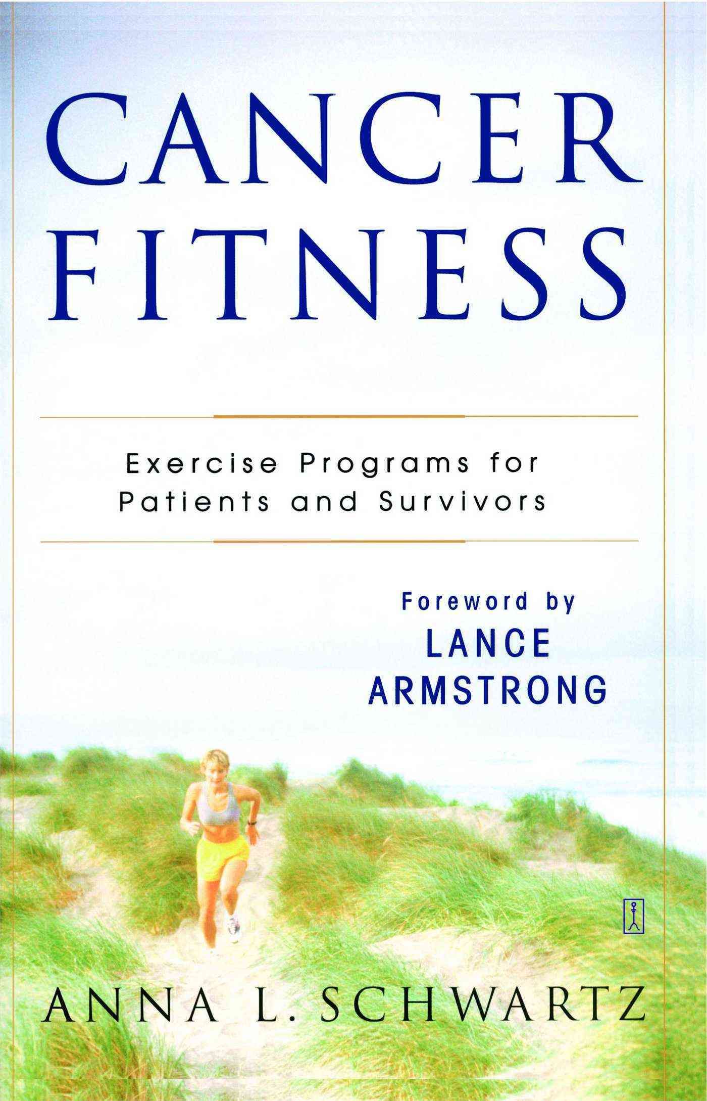 Cancer Fitness By Anna L. Schwartz 9780743238014 (Paperback)