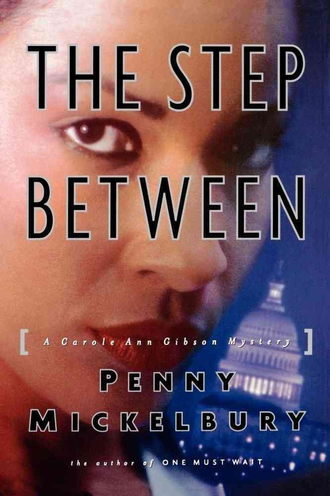 Step Between By Penny Mickelbury 9780743246361 (Paperback)