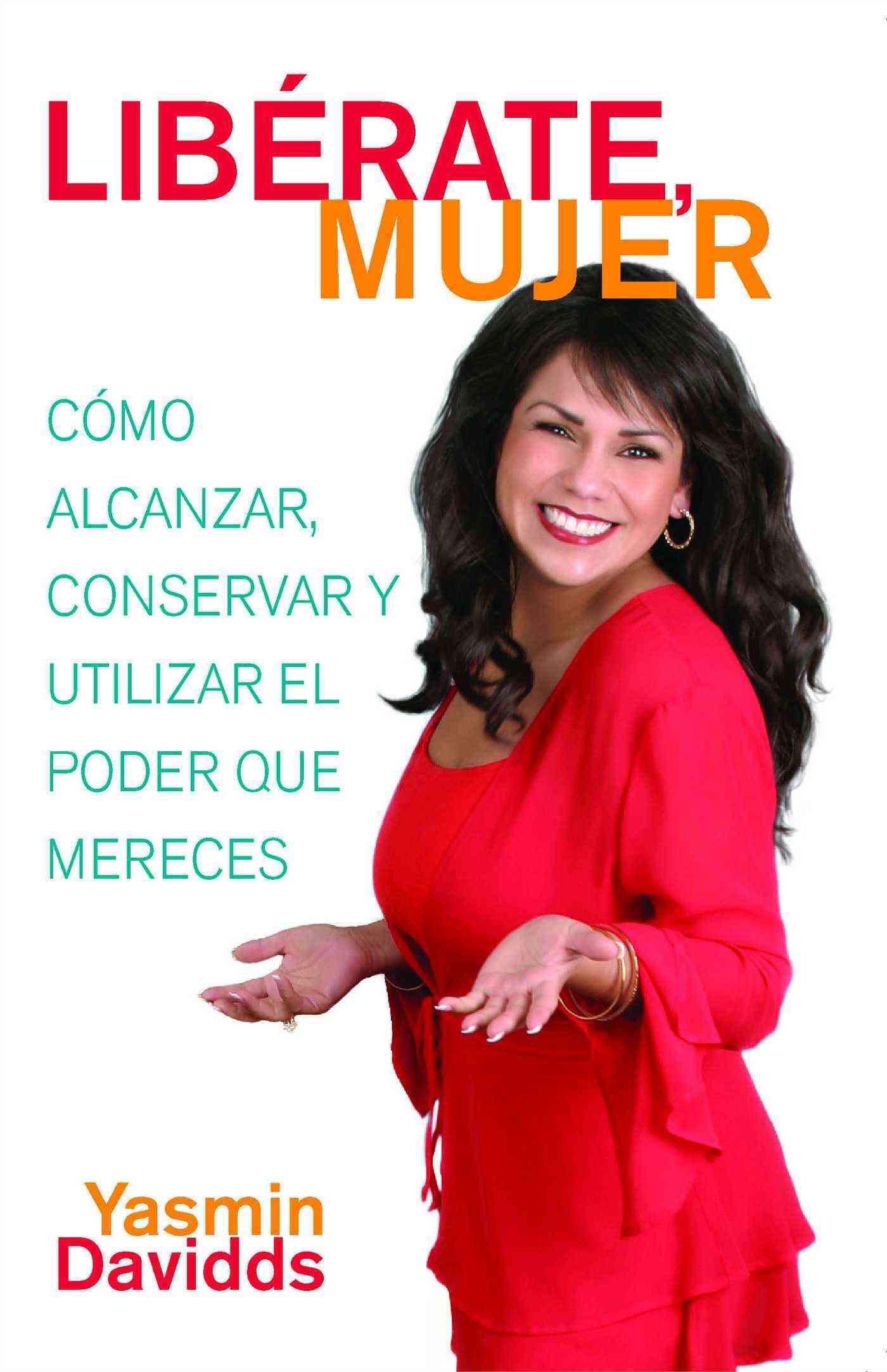 Libérate, Mujer! By Yasmin Davidds 9780743285094 (Paperback)