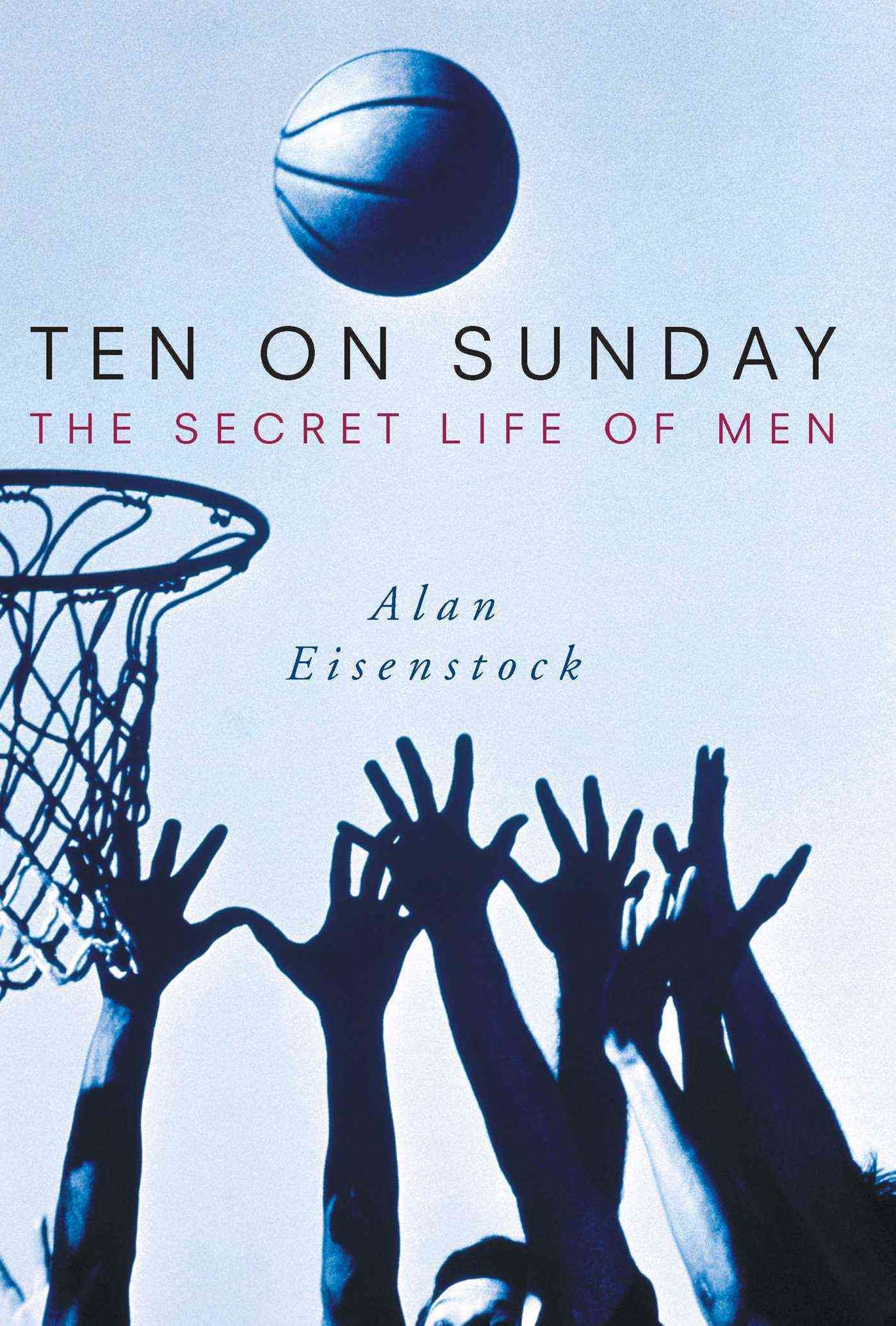 Ten on Sunday By Alan Eisenstock 9780743442145 (Book)