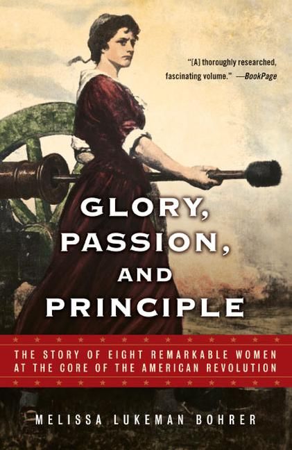 Glory, Passion, and Principle By Melissa Lukeman Bohrer 9780743453318