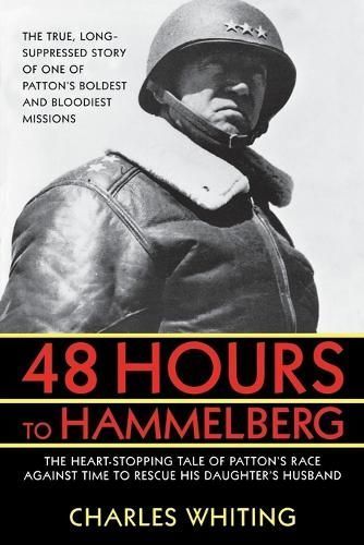 48 Hours to Hammelburg By Charles Whitworth 9780743458177 (Paperback)
