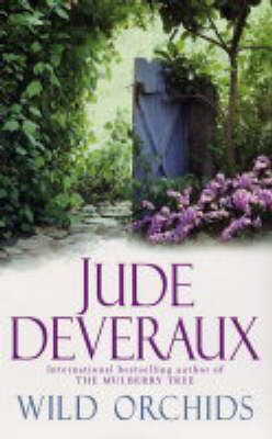 Wild Orchids By Jude Deveraux 9780743462310 (Paperback)
