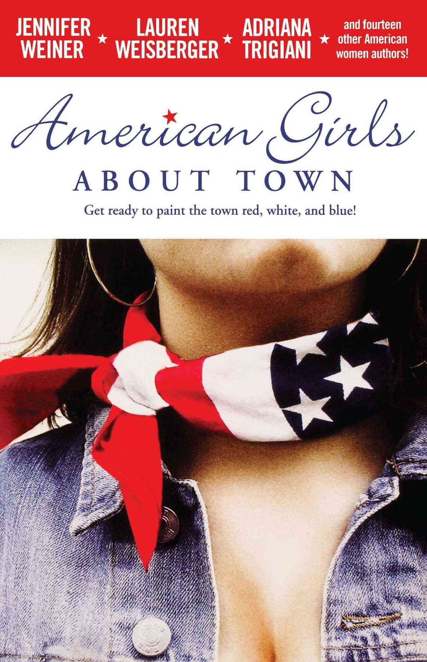 American Girls about Town By Jennifer Weiner 9780743496957 (Paperback)