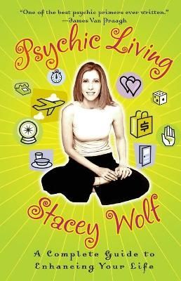 Psychic Living By Stacey Wolf 9780743499255 (Paperback)