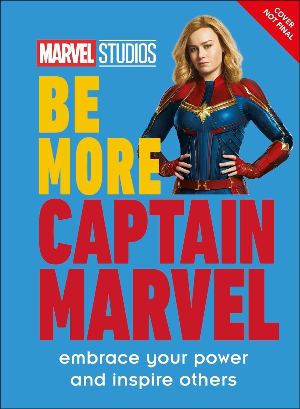 Marvel Studios Be More Captain Marvel By Kendall Ashley 9780744054507