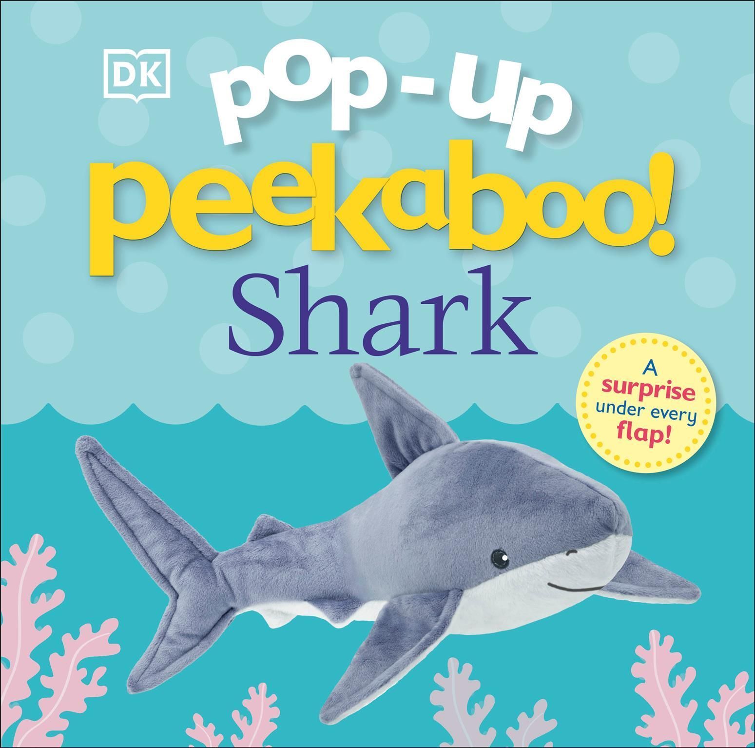 Pop-Up Peekaboo! Shark By DK 9780744059274 (Board book)